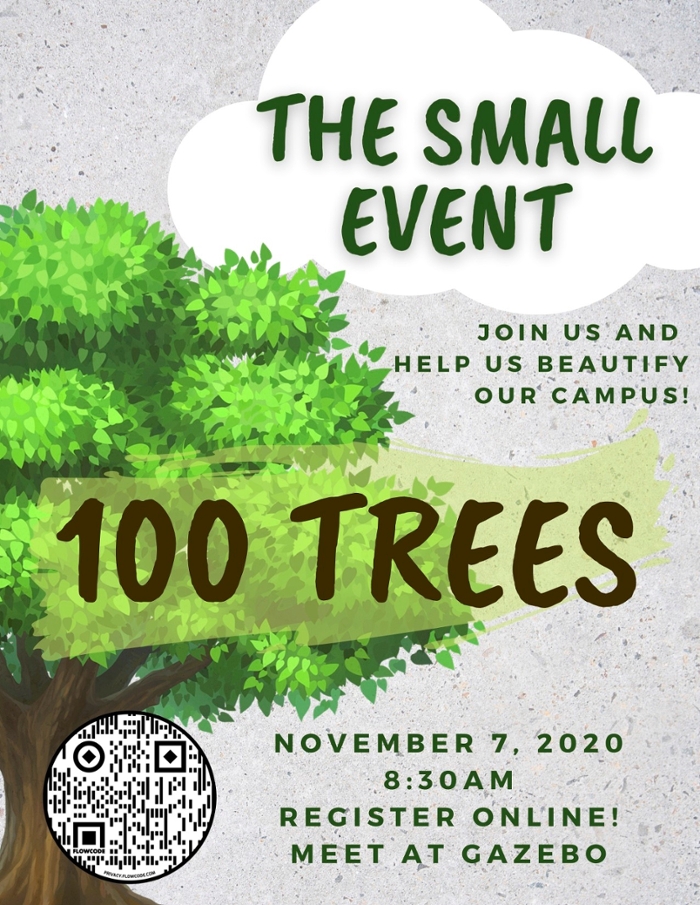 A digital flyer created by the Big Event student committee advertises for this Saturday's Small Event, wherein student volunteers will plant 100 trees around campus. 
